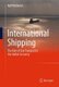 International Shipping - The Role of Sea Transport in the Global Economy (Hardcover, 1st ed. 2023): Ralf Witthohn