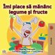 I Love to Eat Fruits and Vegetables (Romanian Edition) (Romanian, Paperback, 2nd ed.): Shelley Admont, Kidkiddos Books