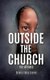 Outside the Church The Witness (Hardcover): Deloris Yates Greene