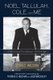 Noel, Tallulah, Cole, and Me - A Memoir of Broadway's Golden Age (Hardcover): John C Wilson