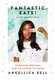 Fantastic Eats! & How To Cook Them - Fabulous Recipes for Children to Make (Hardcover): Angellica Bell