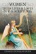 Women, Their Lives & Loves, in the Scriptures - A Reference Book with Fascinating Reading (Paperback): Charles Douglas Greer