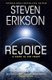 Rejoice (Paperback): Steven Erikson