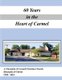 A History of Carmel Christian Church (Disciples of Christ ) 1958-2018 (Paperback): Jerry Zehr