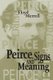 Peirce, Signs, and Meaning (Paperback): Floyd Merrell