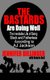 The Bastards Are Doing Well - The Inevitable Life of Being Black and Fatherless According to A.J. Jackson (Paperback): Valerie...