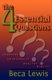 The Four Essential Questions - Choosing Spiritually Healthy Habits (Paperback): Beca Lewis