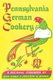 Pennsylvania German Cookery - A Regional Cookbook (Paperback): Ann Hark, Preston A. Barba