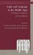 Logic and Language in the Middle Ages - A Volume in Honour of Sten Ebbesen (Hardcover): Jakob Leth Fink, Heine Hansen, Ana...