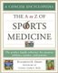 The A to Z of Sports Medicine (Paperback): Elizabeth H. Oakes