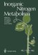 Inorganic Nitrogen Metabolism (Paperback, Softcover reprint of the original 1st ed. 1987): Wolfram R. Ullrich, Pedro J....