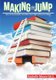 Making the Jump - How to Successfully Transition from High School to College (Paperback): Rochelle Moore