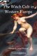 The Witch Cult in Western Europe (Paperback): Margaret Alice Murray