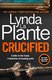 Crucified (Paperback): Lynda La Plante
