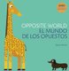 Opposite World (Board book): Agnese Baruzzi