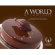 A World of Chocolate (Hardcover): Peter Marshall
