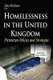 Homelessness in the United Kingdom - Prevention Policies & Strategies (Paperback): Alma Blackman
