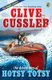 The Adventures Of Hotsy Totsy (Paperback): Clive Cussler