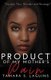 Product of My Mother's Pain - African American Fiction (Paperback): Tamara S La Guins