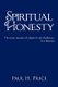 Spiritual Honesty - The truest measure of religion is not obedience... It is behavior. (Paperback): Paul H. Price