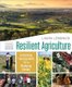 Resilient Agriculture: Expanded & Updated Second Edition - Cultivating Food Systems for a Changing Climate (Paperback, Expanded...