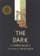 The Dark (Paperback): Lemony Snicket