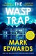 The Wasp Trap (Paperback): Mark Edwards