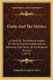 Dante And The Mystics - A Study Of The Mystical Aspect Of The Divina Commedia And Its Relations With Some Of Its Medieval...