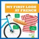 My First Look at French (Hardcover): Jenna Lee Gleisner