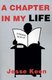 A Chapter in My Life (Paperback): Jesse Keen, Brent Keen