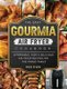 The Easy Gourmia Air Fryer Cookbook - Affordable, Easy & Delicious Air Fryer Recipes for the Whole Family (Hardcover): Rose...