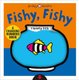 Fishy Fishy (Hardcover): Roger Priddy