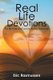 Real Life Devotions - For Morning and Evening 40 Day Devotional (Paperback): Eric Rasmussen