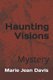 Haunting Visions - Mystery (Paperback): Marie Jean Davis