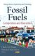 Fossil Fuels - Competition & Elasticities (Hardcover): Charles M Wright, Patricia O Richardson
