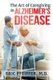 The Art of Caregiving in Alzheimer's Disease (Paperback): Md Eric Pfeiffer