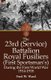 The 23rd (Service) Battalion Royal Fusiliers (First Sportsman's) During the First World War 1914-1918 (Paperback): Fred W....