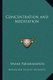 Concentration and Meditation (Paperback): Swami Paramananda