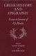Greek History and Epigraphy - Essays in Honour of P.J. Rhodes (Hardcover, New): Lynette G. Mitchell, Lene Rubinstein