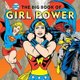 The Big Book of Girl Power - Volume 16 (Hardcover): Julie Merberg