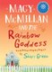 Macy McMillan and the Rainbow Goddess (Hardcover): Shari Green