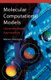 Molecular Computational Models - Unconventional Approaches (Hardcover): 