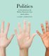 Politics (Canadian Edition) - An Introduction to the Modern Democratic State (Paperback, 4th Revised edition): Larry Johnston