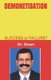 Demonetisation - SUCCESS or FAILURE? (Paperback): Raam