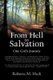 From Hell to Salvation - One Girl's Journey (Paperback): Roberta M. Heck