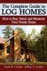 The Complete Guide to Log Homes - How to Buy, Build, and Maintain Your Dream Home (Paperback): Clyde H. Cremer, Jeffrey S....