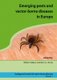 Emerging Pests and Vector-borne Diseases in Europe (Hardcover): Willem Takken, Bart G. J. Knols