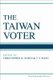 The Taiwan Voter (Hardcover): Christopher Henry Achen, T.Y. Wang