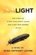 Sunlight - The Story of a Girl Who Didn't Laugh and a Boy Who Wished to Fly (Paperback): Hugh Anthony Levine