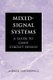 Mixed-Signal Systems - A Guide to CMOS Circuit Design (Hardcover): A Handkiewicz